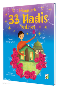 Hikayelerle 33 Hadis Işıltısı