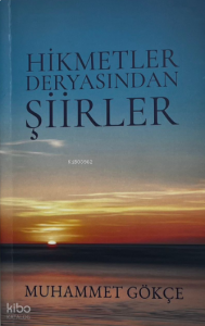 Hikmetler Dünyasından Şiirler