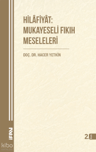 Hilâfiyât:Mukayeseli Fıkıh Meseleleri