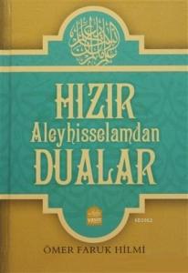 Hızır Aleyhisselamdan Dualar