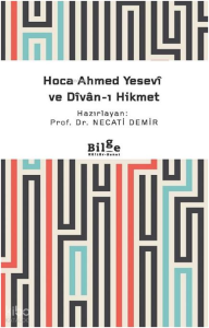 Hoca Ahmed Yesevi ve Divan-ı Hikmet