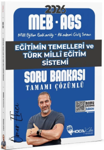 Hoca Kafası 2026 MEB-AGS Eğitimin Temelleri ve Türk Milli Eğitim Sistemi Soru Bankası Çözümlü