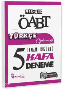 Hoca Kafası Yayınları ÖABT MEB-AGS Türkçe Öğretmenliği 5 Kafa Deneme Çözümlü