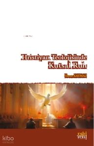 Hristiyan Teolojisinde Kutsal Ruh