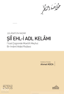 Hülâsatü’N Nazar Şİî Ehl-İ Adl Kelâmi