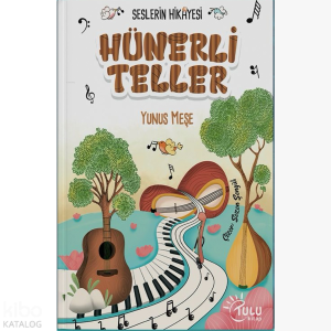 Hünerli Teller;Seslerin Hikayesi