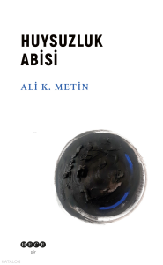 Huysuzluk Abisi