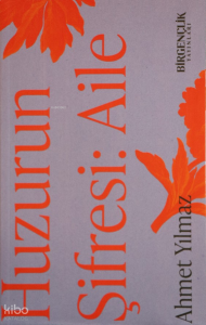 Huzurun Şifresi: Aile