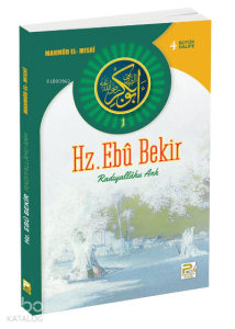 Hz. Ebu Bekir;Radıyallahu Anh