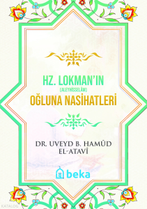 Hz. Lokman Aleyhisselamın Oğluna Nasihatleri