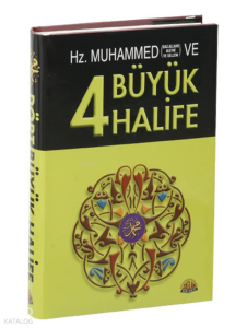 Hz. Muhammed ve Dört Büyük Halife (Ciltli)