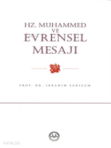 Hz. Muhammed ve Evrensel Mesajı