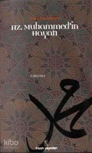 Hz. Muhammed'in Hayatı