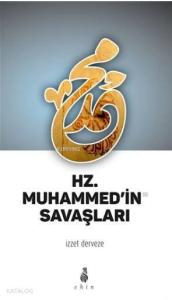 Hz. Muhammed'in Savaşları