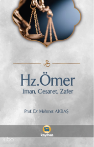 Hz.Ömer - İman, Cesaret, Zafer