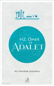 Hz. Ömer ve Adalet