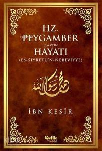 Hz. Peygamber (s.a.v.)'in Hayatı