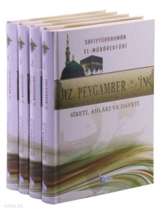 Hz. Peygamberin Sireti Ahlakı ve Daveti (4 Cilt-Takım)