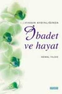İbadet ve Hayat