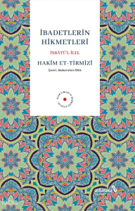İbadetlerin Hikmetleri