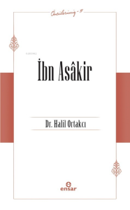 İbn Asâkir - Öncülerimiz 17
