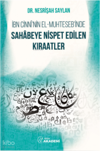 İbn Cinni’nin el-Muhteseb’inde Sahabeye Nispet Edilen Kıraatler