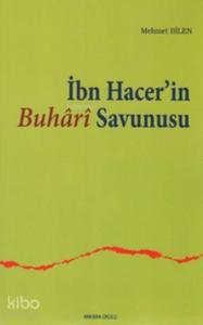 İbn Hacer'in Buhari Savunusu