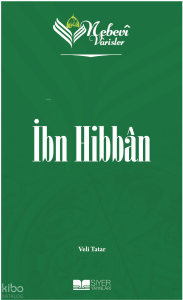 İbn Hibban;Nebevi Varisler 40