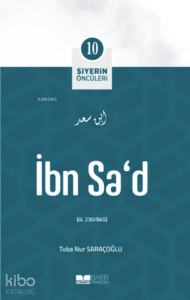 Siyerin Öncüleri 10 - İbn Sad