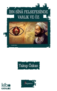 İbn Sina Felsefesinde Varlık ve Öz