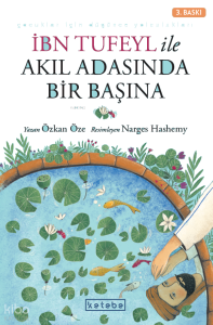 İbn Tufeyl ile Akıl Adasında Bir Başına