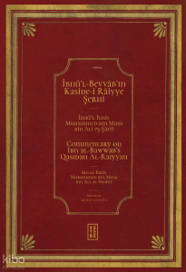 İbnü’l Bevvâb’ın Kasîde-i Râiyye Şerhi - Commentary on Ibn al-Bawwāb’s Qasidah Al-Raiyyah