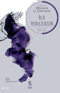 İçe Yolculuk;Tanrı’ya Giden Yolun Doğası