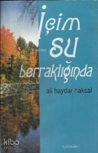 İçim Su Berraklığında