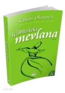 İçimizdeki Mevlana