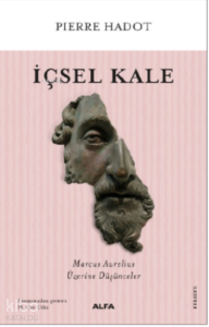 İçsel Kale;Marcus Aurelius Üzerine Düşünceler