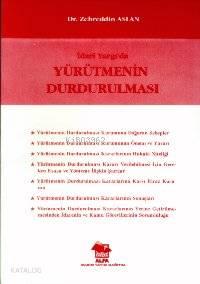 İdari Yargıda Yürütmenin Durdurulması
