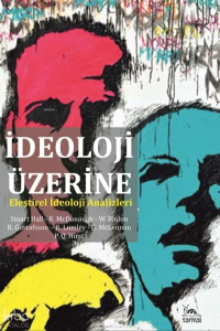 İdeoloji Üzerine;Eleştirel İdeoloji Analizleri