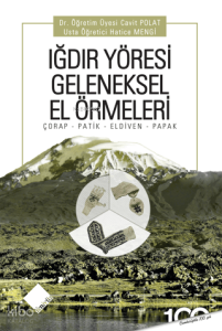 Iğdır Yöresi Geleneksel El Örmeleri