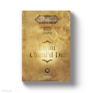 İhyau Uhûmi'd-Dîn  10.Cilt