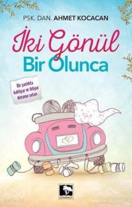 İki Gönül Bir Olunca