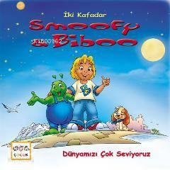 İki Kafadar Smoofy ve Biboo: Dünyamızı Çok Seviyoruz