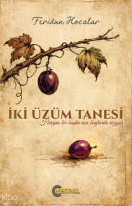 İki Üzüm Tanesi