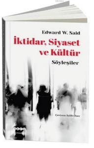 İktidar, Siyaset ve Kültür; Söyleşiler