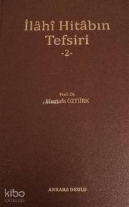 İlahi Hitabın Tefsiri - 2