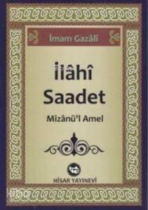 İlahi Saadet; Mizanü'l Amel