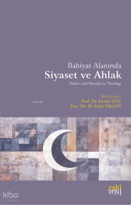İlahiyat Alanında Siyaset ve Ahlak