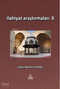 İlahiyat Araştlrmaları II