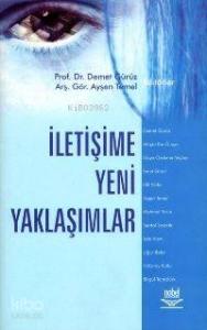 İletişime Yeni Yaklaşımlar