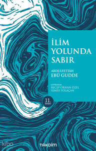 İlim Yolunda Sabır (Pratik Baskı)